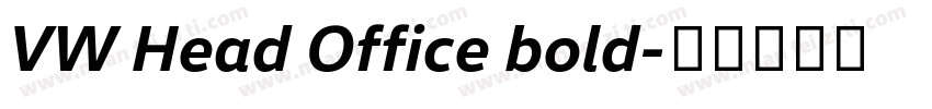 VW Head Office bold字体转换